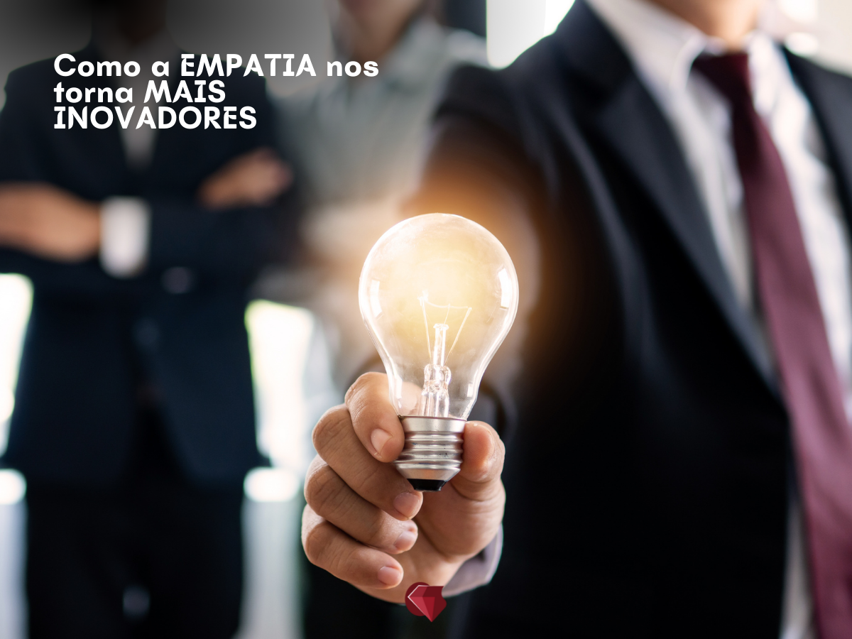 Como a empatia nos torna mais inovadores