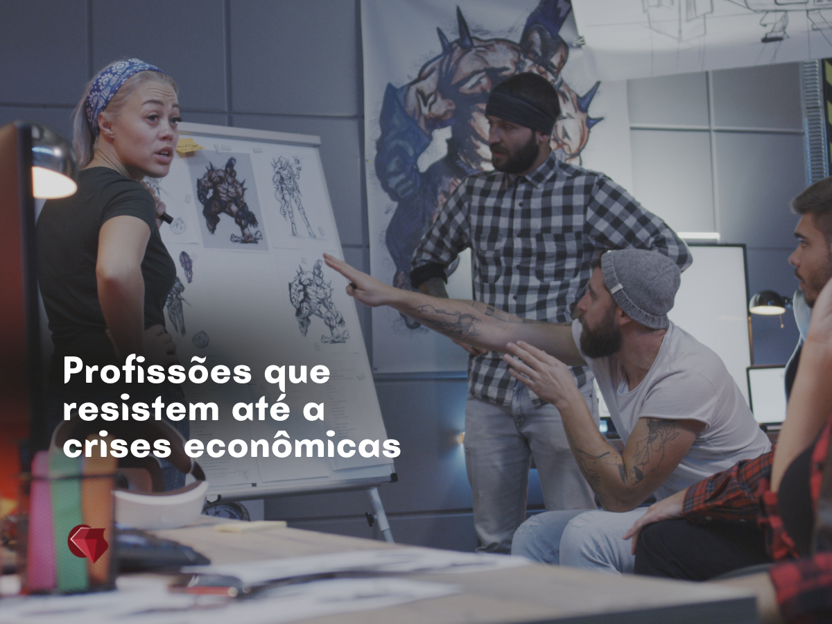Profissões que resistem até a crises econômicas